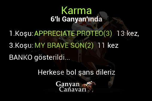 Karma Altılı Ganyanında; Bankolar belli oldu.