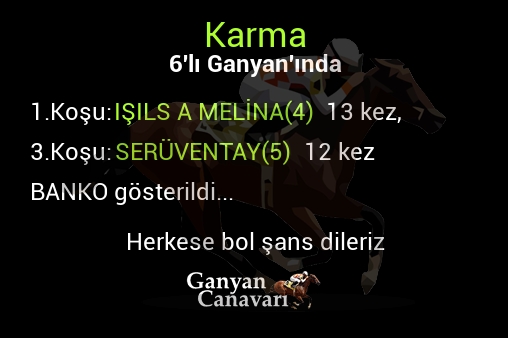 Karma Altılı Ganyanında; Bankolar belli oldu.