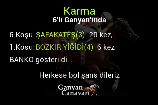 Karma Altılı Ganyanında; Bankolar belli oldu.