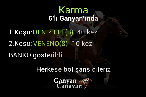 Karma Altılı Ganyanında; Bankolar belli oldu.