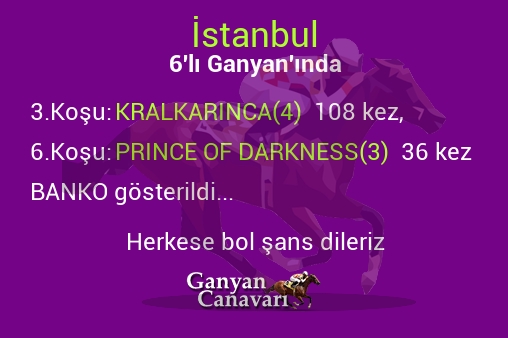 İstanbul Altılı Ganyanında; Bankolar belli oldu.