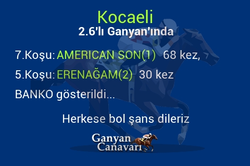 Kocaeli 2.Altılı Ganyanında; Bankolar belli oldu.
