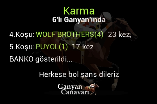 Karma Altılı Ganyanında; Bankolar belli oldu.