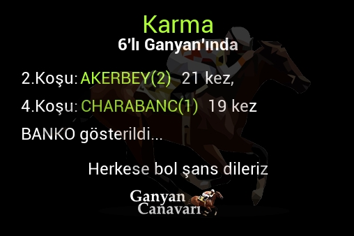 Karma Altılı Ganyanında; Bankolar belli oldu.