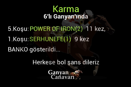 Karma Altılı Ganyanında; Bankolar belli oldu.
