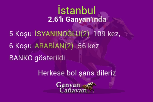 İstanbul 2.Altılı Ganyanında; Bankolar belli oldu.