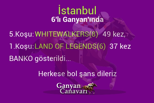 İstanbul Altılı Ganyanında; Bankolar belli oldu.