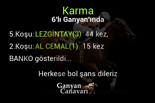 Karma Altılı Ganyanında; Bankolar belli oldu.