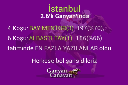İstanbul 2.Altılı Ganyanında; En fazla yazılanlar belli oldu