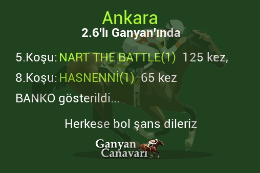 Ankara 2.Altılı Ganyanında; Bankolar belli oldu.