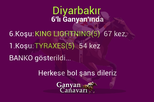 Diyarbakır Altılı Ganyanında; Bankolar belli oldu.