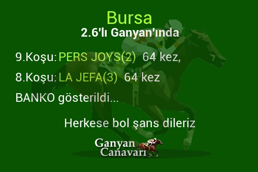 Bursa 2.Altılı Ganyanında; Bankolar belli oldu.