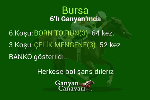 Bursa Altılı Ganyanında; Bankolar belli oldu.