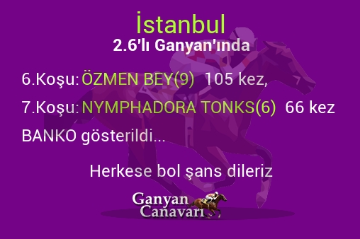 İstanbul 2.Altılı Ganyanında; Bankolar belli oldu.