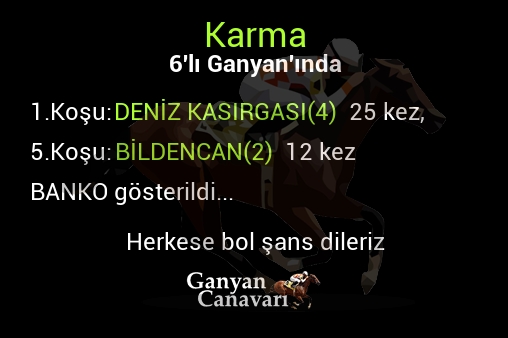Karma Altılı Ganyanında; Bankolar belli oldu.