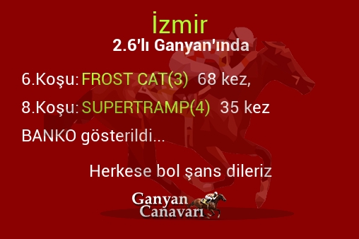 İzmir 2.Altılı Ganyanında; Bankolar belli oldu.
