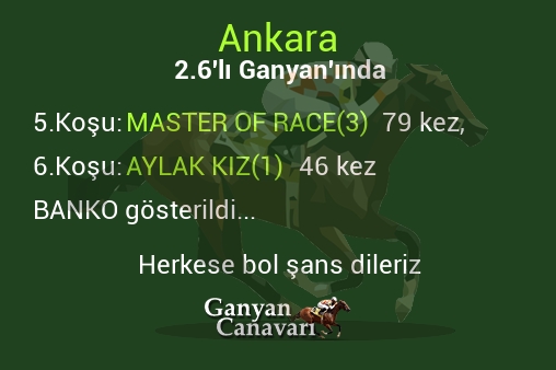 Ankara 2.Altılı Ganyanında; Bankolar belli oldu.