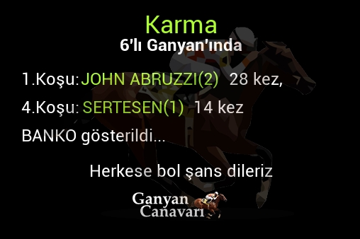 Karma Altılı Ganyanında; Bankolar belli oldu.