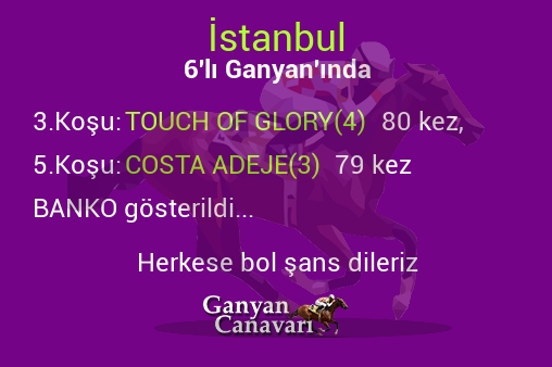 İstanbul Altılı Ganyanında; Bankolar belli oldu.