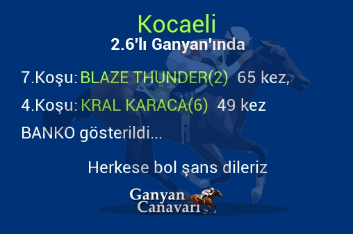 Kocaeli 2.Altılı Ganyanında; Bankolar belli oldu.
